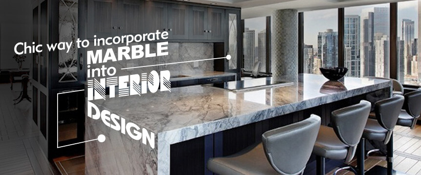 Chic ways to incorporate marble into your interior design