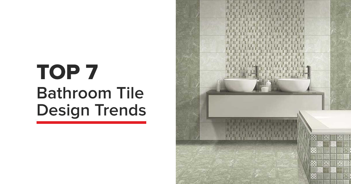 Bathroom Tile Trends of 2021