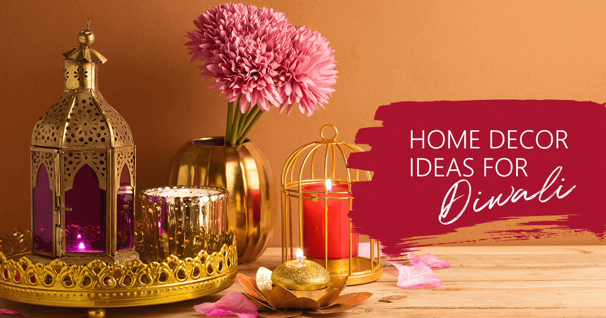 Home décor tips for Diwali